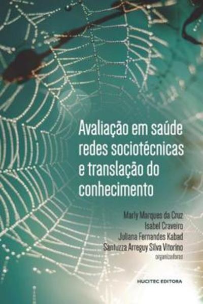 Picture of AVALIACAO EM SAUDE, REDES SOCIOTECNICAS E TRANSLACAO DO CONHECIMENTO