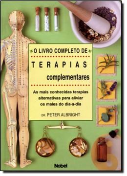 Imagem de LIVRO COMPLTO DE TERAPIAS COMPLEMENTARES, O