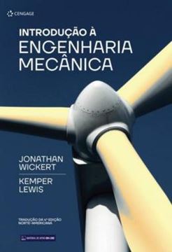 Imagem de INTRODUCAO A ENGENHARIA MECANICA - TRADUCAO 4ª ED NORTE AMERICANA