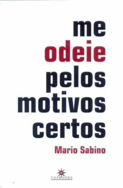 Picture of ME ODEIE PELOS MOTIVOS CERTOS