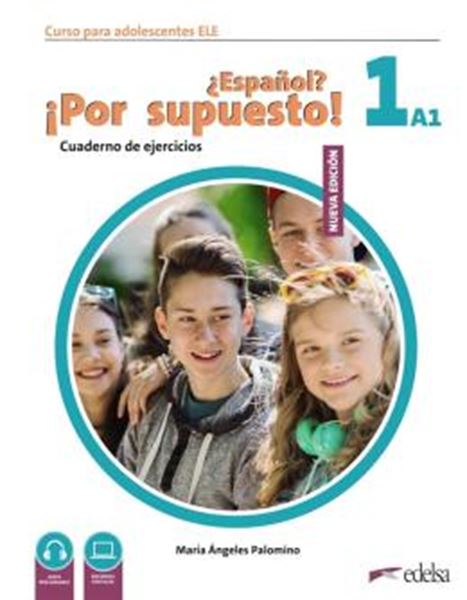 Picture of NUEVO ¿ESPANOL? ¡POR SUPUESTO! 1 (A1) - CUADERNO DE EJERCICIOS