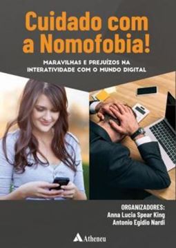 Imagem de CUIDADO COM A NOMOFOBIA! MARAVILHAS E PREJUIZOS NA INTERATIVIDADE COM O MUNDO DIGITAL