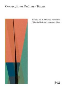 Imagem de CONFECCAO DE PROTESES TOTAIS - VOLUME 1 - PROCEDIMENTOS LABORATORIAIS E CLINICOS - PRINCIPIOS E TECNICAS