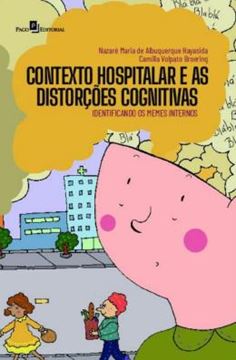 Imagem de CONTEXTO HOSPITALAR E AS DISTORCOES COGNITIVAS - IDENTIFICANDO OS MEMES INTERNOS