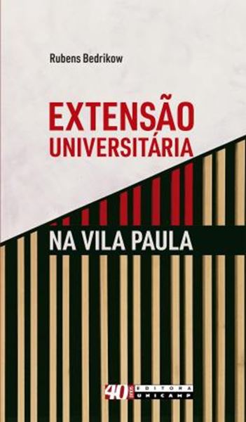 Picture of EXTENSAO UNIVERSITARIA NA VILA PAULA - CONTRIBUICOES PARA A INTEGRACAO ENTRE ENSINO E EXTENSAO NA FORMACAO MEDICA