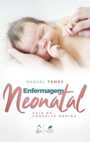 Picture of ENFERMAGEM NEONATAL - GUIA DE CONSULTA RAPIDA