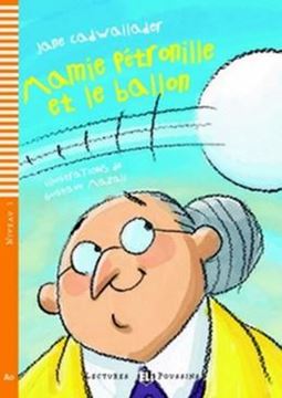 Imagem de MAMIE PETRONILLE ET LE BALLON - LECTURES ELI POUSSINS A0 - DOWNLOADABLE MULTIMEDIA