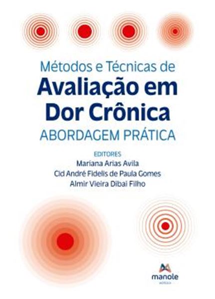 Picture of METODOS E TECNICAS DE AVALIACAO DA DOR CRONICA - ABORDAGEM PRATICA