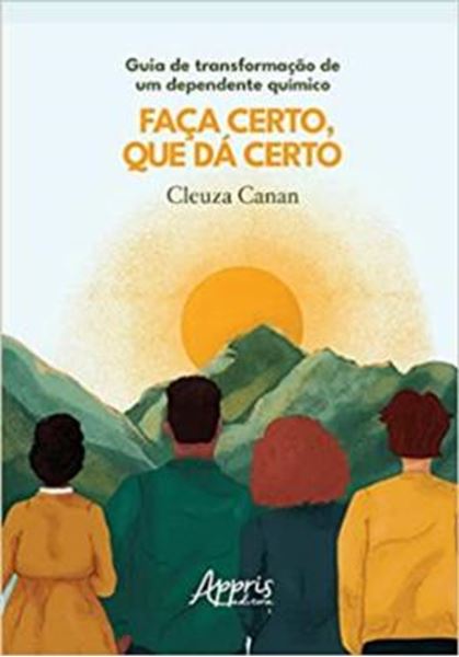 Picture of GUIA DE TRANSFORMACAO DE UM DEPENDENTE QUIMICO - FACA CERTO QUE DA CERTO