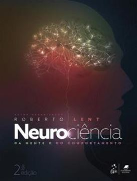 Imagem de NEUROCIENCIA DA MENTE E DO COMPORTAMENTO - 2ª ED