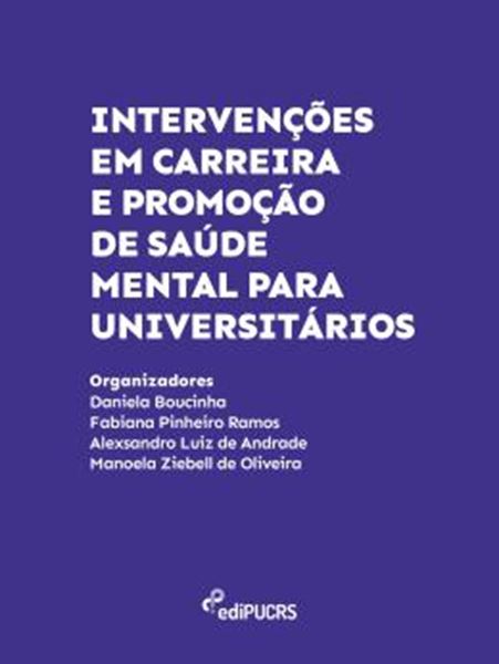 Picture of INTERVENCOES EM CARREIRA E PROMOCAO DE SAUDE MENTAL PARA UNIVERSITARIOS