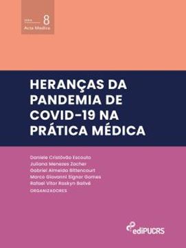 Imagem de HERANCAS DA PANDEMIA DE COVID-19 NA PRATICA MEDICA