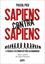Imagem de SAPIENS CONTRA SAPIENS - A TRAGICA E ESPLENDIDA HISTORIA DA HUMANIDADE