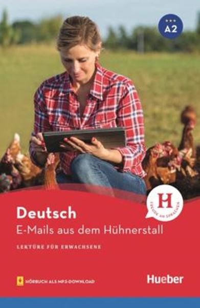 Picture of E-MAILS AUS DEM HUHNERSTALL - LEKTURE A2 MIT AUDIOS ONLINE
