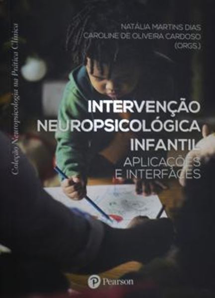 Picture of INTERVENCAO NEUROPSICOLOGICA INFANTIL - APLICACOES E INTERFACES