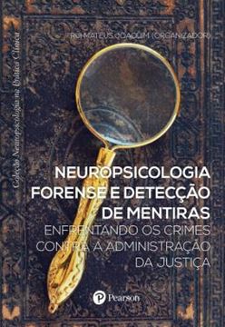 Imagem de NEUROPSICOLOGIA FORENSE E DETECCAO DE MENTIRAS
