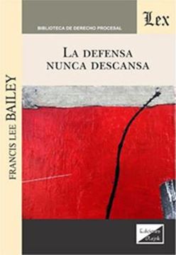 Imagem de LA DEFENSA NUNCA DESCANSA