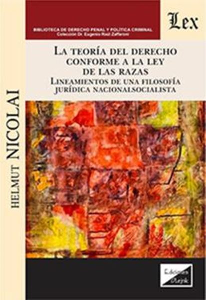 Picture of LA TEORIA DEL DERECHO CONFORME A LA LEY DE LAS RAZAS