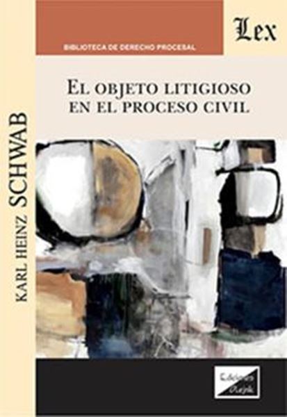 Picture of EL OBJETO LITIGIOSO EN EL PROCESO CIVIL
