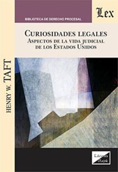 Picture of CURIOSIDADES LEGALES - ASPECTOS DE LA VIDA JUDICIAL DE LOS ESTADOS UNIDOS