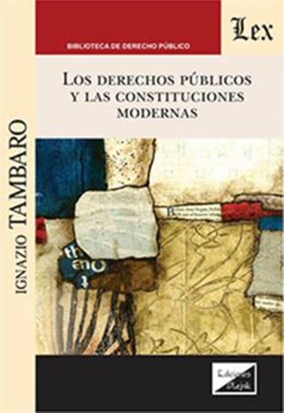 Picture of LOS DERECHOS PUBLICOS Y LAS CONSTITUCIONES MODERNAS