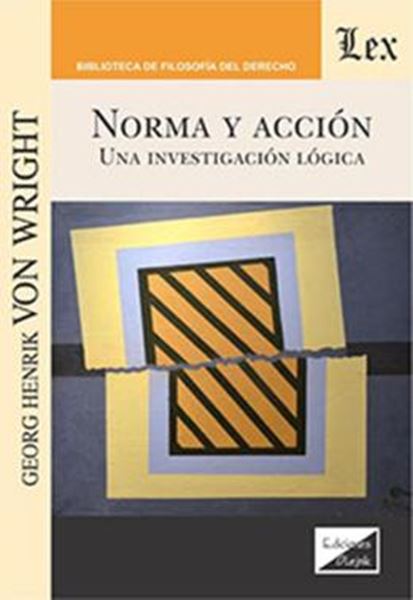 Picture of NORMA Y ACCION - UNA INVESTIGACION LOGICA