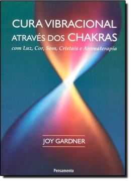 Imagem de CURA VIBRACIONAL ATRAVES DOS CHAKRAS