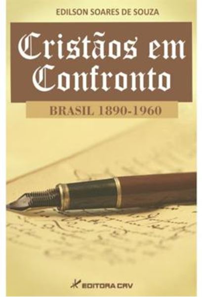 Picture of CRISTAOS EM CONFRONTO - BRASIL 1890-1960