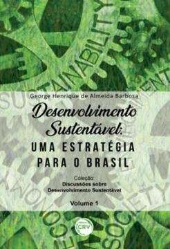 Imagem de DESENVOLVIMENTO SUSTENTAVEL - UMA ESTRATEGIA PARA O BRASIL