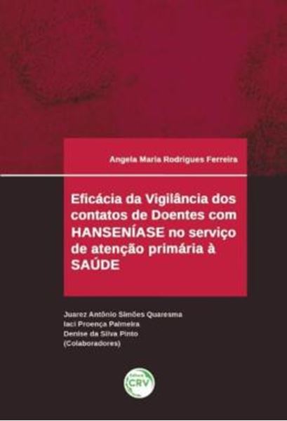 Picture of EFICACIA DA VIGILANCIA DOS CONTATOS DE DOENTES COM HANSENIASE NO SERVICO DE ATENCAO PRIMARIA A SAUDE