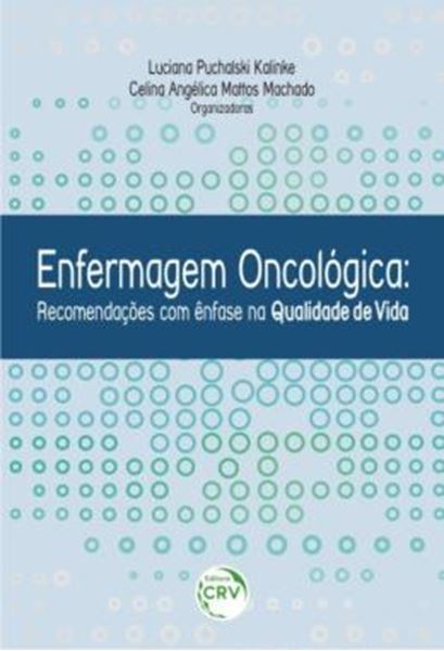 Picture of ENFERMAGEM ONCOLOGICA - RECOMENDACOES COM ENFASE NA QUALIDADE DE VIDA
