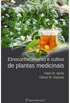 Imagem de ETNOCONHECIMENTO E CULTIVO DE PLANTAS MEDICINAIS