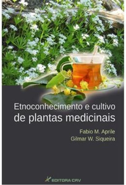Picture of ETNOCONHECIMENTO E CULTIVO DE PLANTAS MEDICINAIS