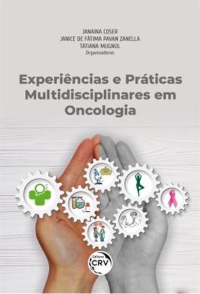 Picture of EXPERIENCIAS E PRATICAS MULTIDISCIPLINARES EM ONCOLOGIA