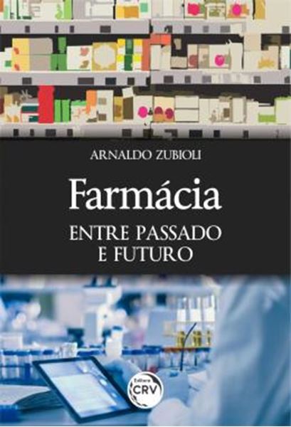 Picture of FARMACIA - ENTRE PASSADO E FUTURO