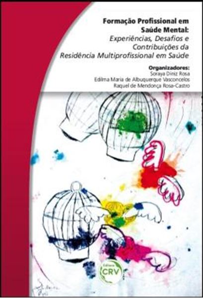 Picture of FORMACAO PROFISSIONAL EM SAUDE MENTAL - EXPERIENCIAS, DESAFIOS E CONTRIBUICOES DA RESIDENCIA MULTIPROFISSIONAL EM SAUDE