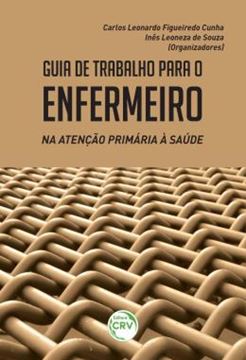 Imagem de GUIA DE TRABALHO PARA ENFERMEIRO NA ATENCAO PRIMARIA A SAUDE