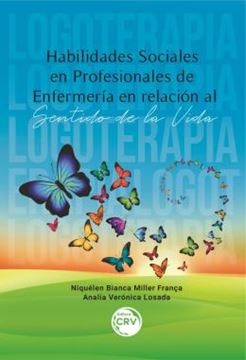 Imagem de HABILIDADES SOCIALES EN PROFESIONALES DE ENFERMERIA EN RELACION AL SENTIDO DE LA VIDA