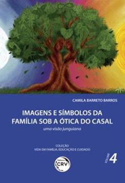 Imagem de IMAGENS E SIMBOLOS DA FAMILIA SOB A OTICA DO CASAL - UMA VISAO JUNGUIANA