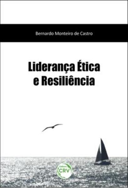 Picture of LIDERANCA ETICA E RESILIENCIA