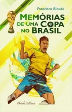 Imagem de MEMORIAS DE UMA COPA NO BRASIL