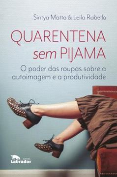 Imagem de QUARENTENA SEM PIJAMA
