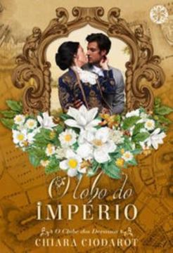 Imagem de O LOBO DO IMPERIO - VOLUME 3 - O CLUBE DOS DEVASSOS - LIVRO 3