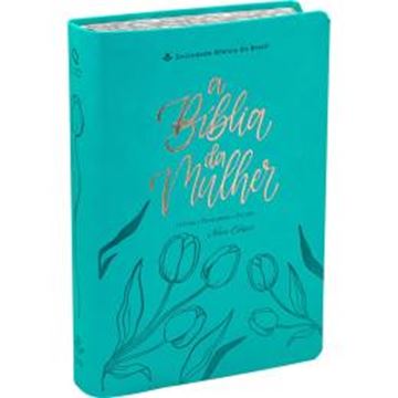 Imagem de A BIBLIA DA MULHER NOVA EDICAO - TAMANHO PORTATIL - CAPA AZUL TURQUESA