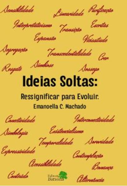 Picture of IDEIAS SOLTAS: RESSIGNIFICAR PARA EVOLUIR