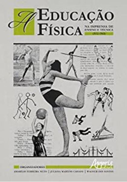 Picture of A EDUCACAO FISICA NA IMPRENSA DE ENSINO E TECNICA (1932-1960)