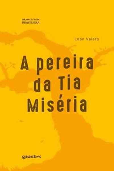 Picture of A PEREIRA DA TIA MISERIA