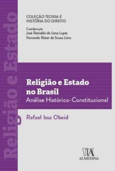 Picture of RELIGIAO E ESTADO NO BRASIL - ANALISE HISTORICO-CONSTITUCIONAL