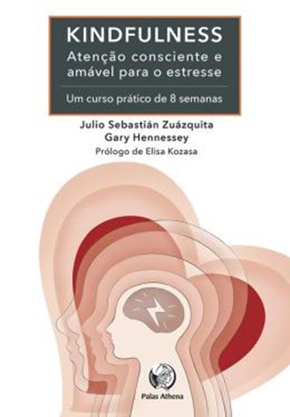 Picture of KINDFULNESS - ATENÇÃO CONSCIENTE E AMÁVEL PARA O ESTRESSE