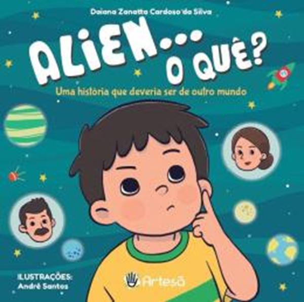 Picture of ALIEN... O QUE? - UMA HISTORIA QUE DEVERIA SER DE OUTRO MUNDO